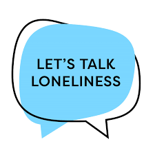 Let's Talk Loneliness